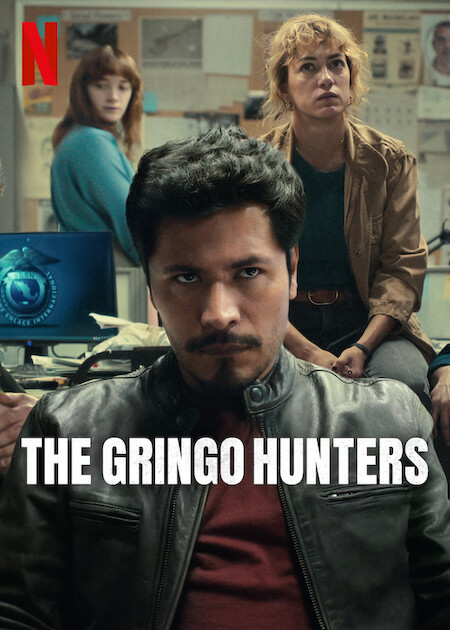 مشاهدة مسلسل The Gringo Hunters الموسم الاول الحلقة 2 مترجمة حصري