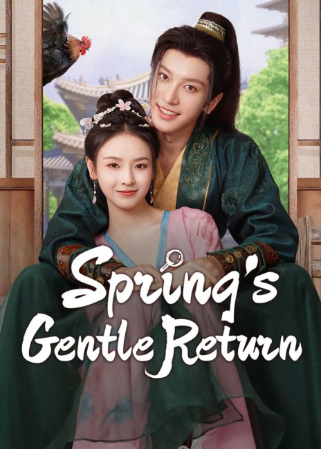 مشاهدة مسلسل عودة الربيع اللطيفة Spring’s Gentle Return الحلقة 18 مترجمة حصري
